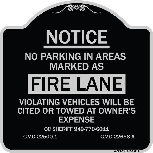 Signmission No Parking in Areas Marked as Fire Lane CVC Section 22500.1 & 22658 Alum, 18" x 18", BS-1818-23724 A-DES-BS-1818-23724 - main